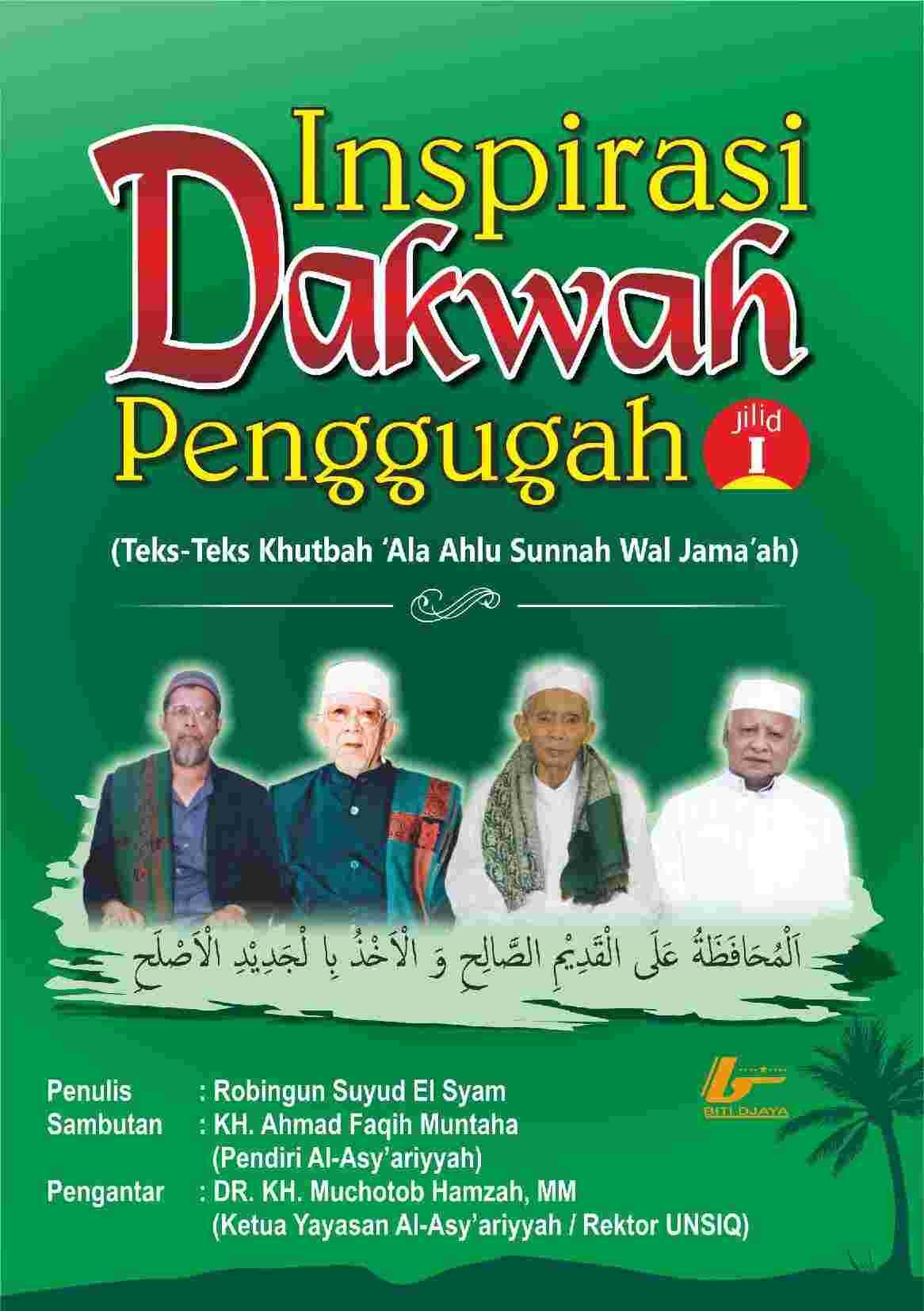 Inspirasi Dakwah Penggugah (Teks Teks Khutbah Ala Ahlu Sunnah Wal Jamaah) Jl 1